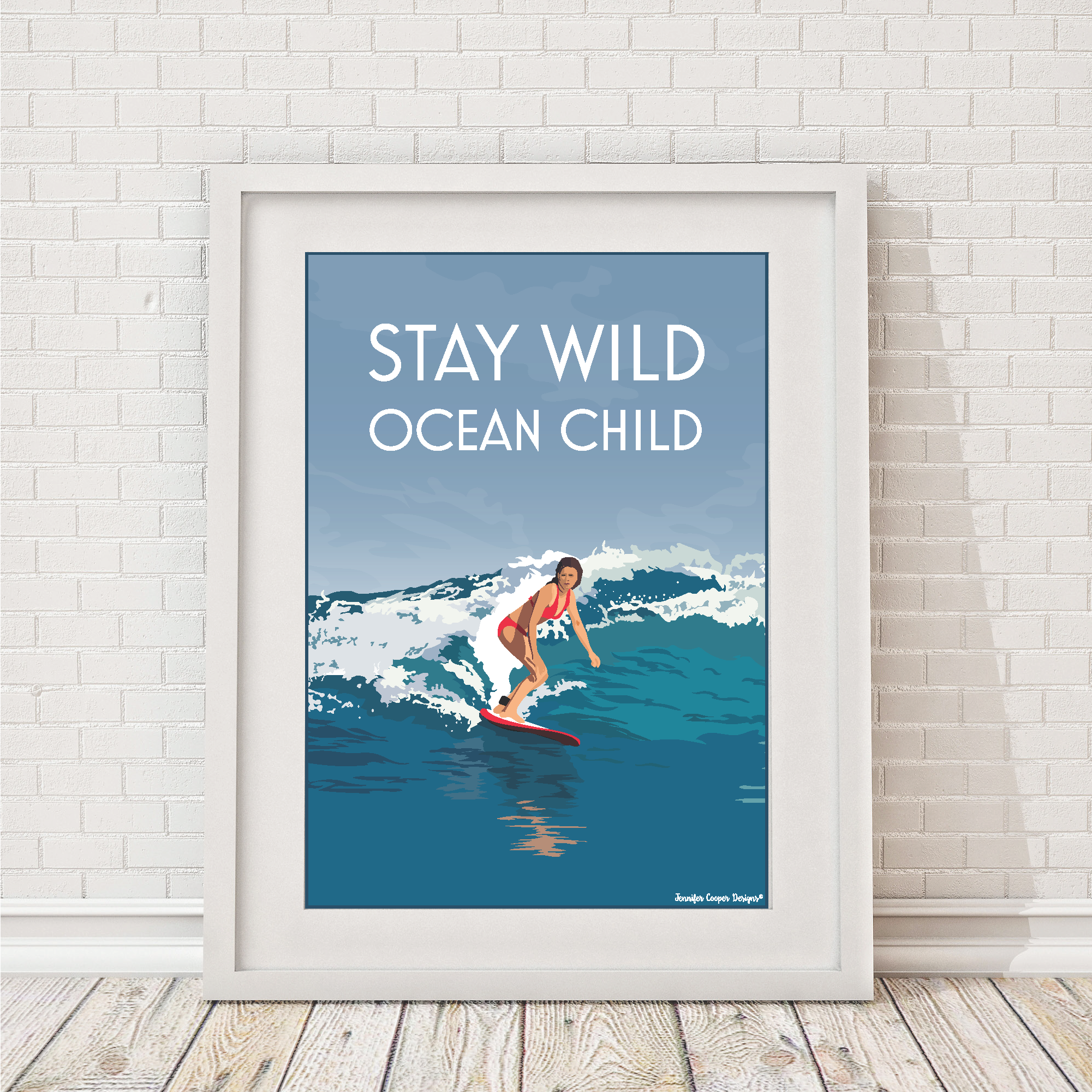 Stay Wild Ocean Child - Surfer