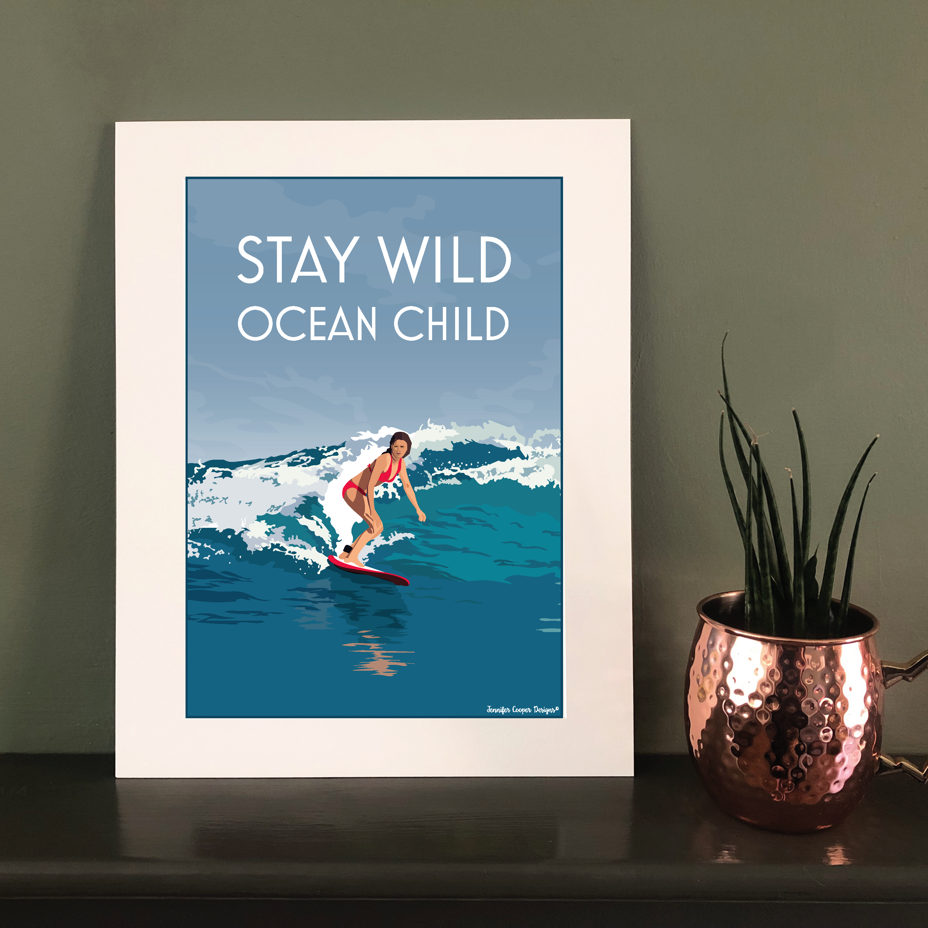 Stay Wild Ocean Child - Surfer